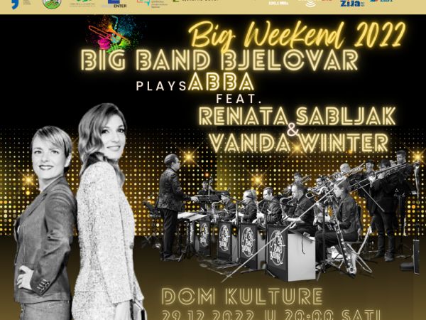 Najavljujemo ovogodišnji Big Weekend  - Big band Bjelovar plays ABBA feta. Renata Sabljaki Vanda Winter